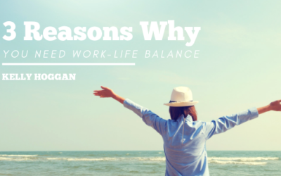 3 Reasons Why You Need Work-Life Balance